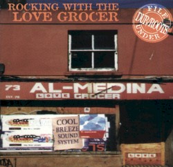 Rocking With the Love Grocer