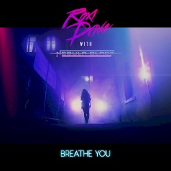 Breathe You