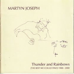 Thunder and Rainbows: The Best We Could Find 1988-2000