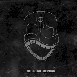 Ceiling Demons