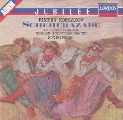 Rimsky-Korsakov: Scheherazade / Rimsky-Korsakov: Capriccio espagnol / Borodin: Polovtsian Dances