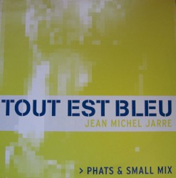 Tout est bleu (Phats & Small mix)