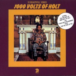 1000 Volts of Holt