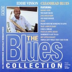 The Blues Collection: Eddie Vinson, Cleanhead Blues