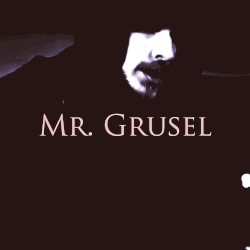 Mr. Grusel