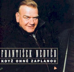 Když ohně zaplanou