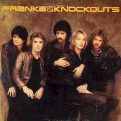 Franke & the Knockouts