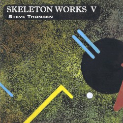 Skeleton Works V