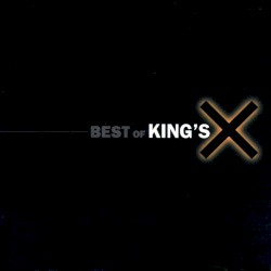 Best of King’s X