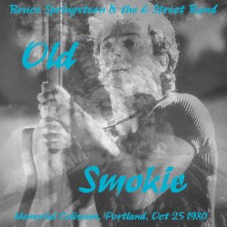 Old Smokey: Memorial Coliseum, Portland, Oct 25 1980