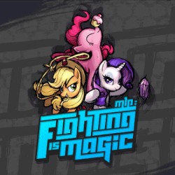 MLP: Fighting Is Magic