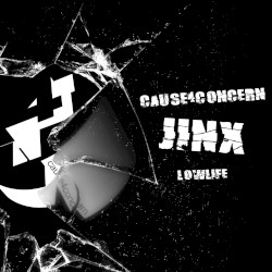 Jinx / Lowlife