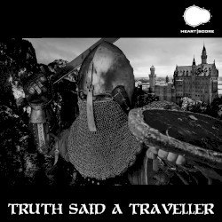 Truth Said a Traveller