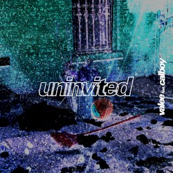 Uninvited