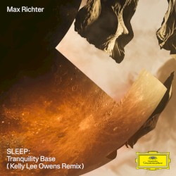 SLEEP: Tranquility Base (Kelly Lee Owens remix)