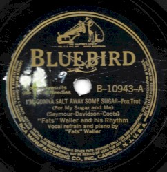 I’m Gonna Salt Away Some Sugar (For My Sugar and Me) / Blue Eyes