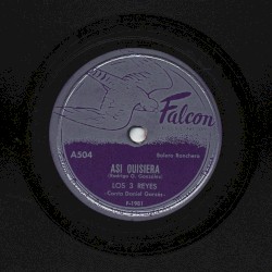 Así quisiera / De aquel amor