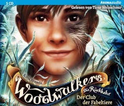 Woodwalkers - Die Rückkehr 04: Der Club der Fabeltiere