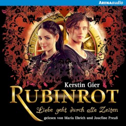 Rubinrot: Liebe geht durch alle Zeiten