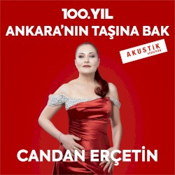 100. Yıl: Ankara'nın Taşına Bak (Akustik)