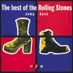 Jump Back: The Best of the Rolling Stones 1971 - 1993