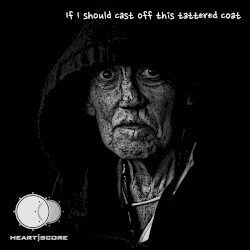 If I Should Cast Off This Tattered Coat