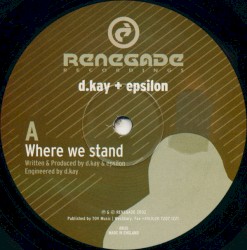 Where We Stand / Quiet Earth