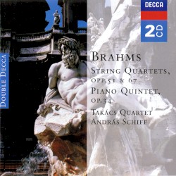 String Quartets, op. 51 & 67 / Piano Quintet, op. 34