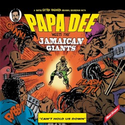 Papa Dee Meets the Jamaican Giants