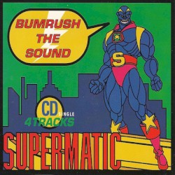 Bumrush the Sound