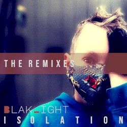Isolation - The Remixes