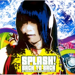 Splash! / Back to Back