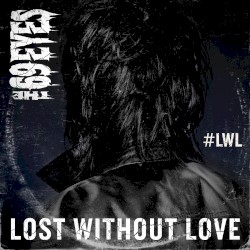 Lost Without Love