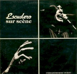 Escudero sur scène - Enregistrement public