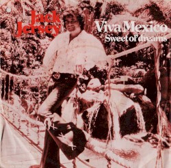 Viva Mexico / Sweet Ol’ Dreams