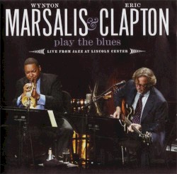 Play the Blues: Live From Jazz at Lincoln Center