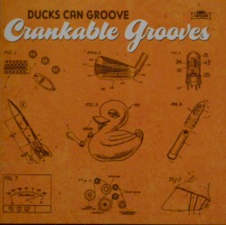 Crankable Grooves