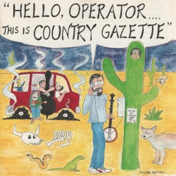 "Hello, Operator.... This Is Country Gazette"