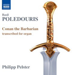 Conan the Barbarian Transcribed for Organ