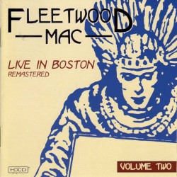 Live in Boston: Remastered, Volume Two