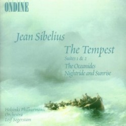 The Tempest Suites 1 & 2 / The Oceanides / Nightride and Sunrise