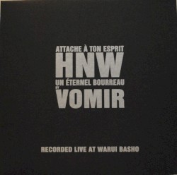 Attache À Ton Esprit HNW Un Éternel Bourreau
