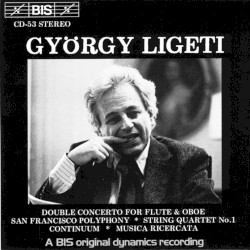 Double Concerto for Flute & Oboe / San Francisco Polyphony / String Quartet no. 1 / Continuum / Musica ricercata