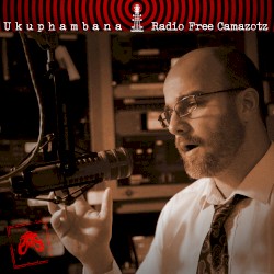 Radio Free Camazotz