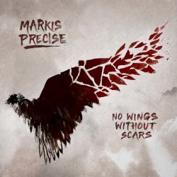 No Wings Without Scars