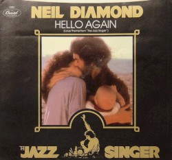 Hello Again (Love Theme from “The Jazz Singer”)