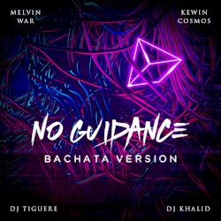 No Guidance (Bachata Version)