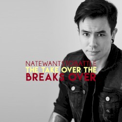 The Take Over, the Breaks Over