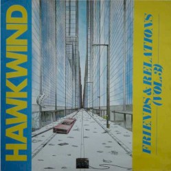 Hawkwind, Friends & Relations, Volume 3