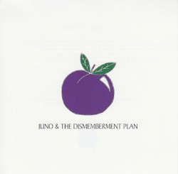 Juno & The Dismemberment Plan